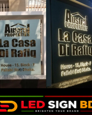 Austral Properties nameplate, Home interior name plate design, 3D backlit name plate Dhaka, La Casa Di Rafiq, LED building signage Bangladesh